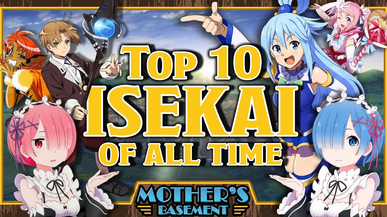 The Definitive Top 10 Isekai Anime