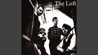 The Loft - On a Tuesday