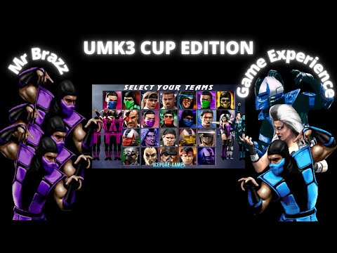 UMK3 CUP EDITION Mr  Brazz vs Game Experience