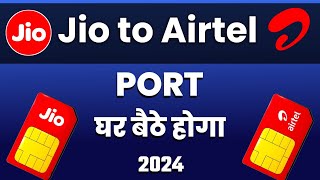 Jio to Airtel Port Kaise Kare | Jio to Airtel Port | Jio to Airtel Port sim activation