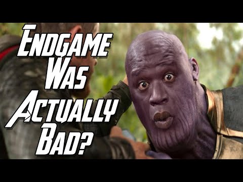 Avengers Endgame Was Actually Pretty Bad