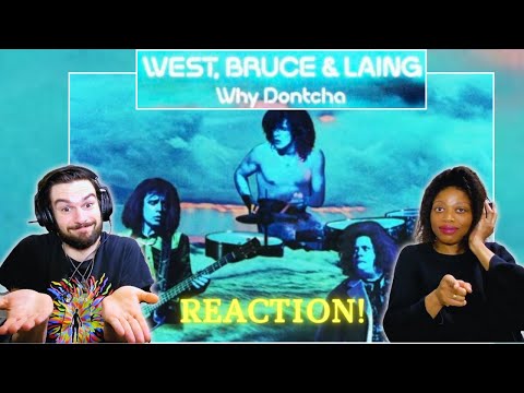 WEST, BRUCE & LAING | "WHY DONTCHA" (reaction)