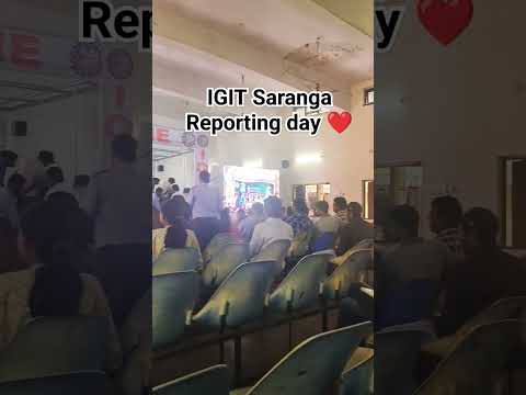 IGIT Saranga reporting day ❣️#minivlog #igit#iit#shorts #youtubeshorts #IGITan Aj