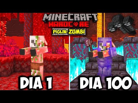 🔥SOBREVIVI 100 DIAS NO NETHER SENDO PIGLIN ZUMBI NO MINECRAFT HARDCORE