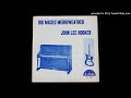 John Lee Hooker - Blues For Big Town - Early 1950's Blues
