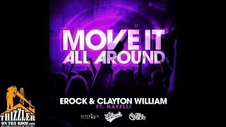 DJ E-Rock x Clayton William ft. Nayelli - Move It All Around [Thizzler.com]