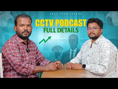 CCTV Podcast Telugu || CCTV Technician