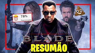 Blade, O Vampiro Caçador de Vampiros da Marvel KKKKKK: A História dos 3 Filmes em 1 Vídeo!
