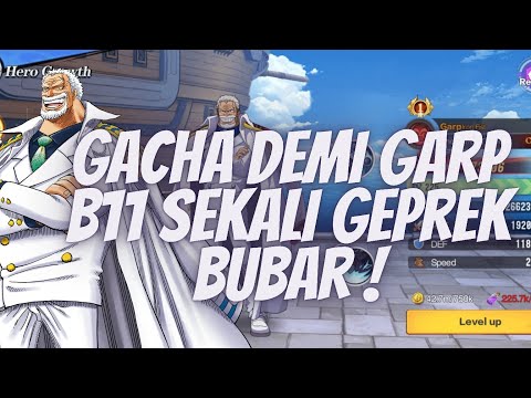 GACHA DEMI GARP B 11 SEKALI GEPREK 15 JUTA DAMAGE - NEW WORLD VIRGOUR VOYAGE