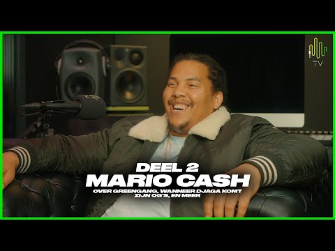 (Part 2) MARIO CASH over ZIJN OG'S, GREENGANG en DJAGA KOMT