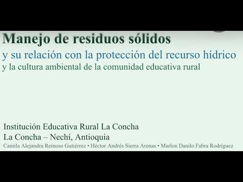 Manejo de residuos sólidos y su relación con la protección del recurso hídrico y la cultura ambie...