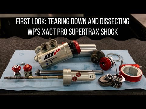 Tearing Down and Dissecting WP's XACT Pro SuperTrax Shock