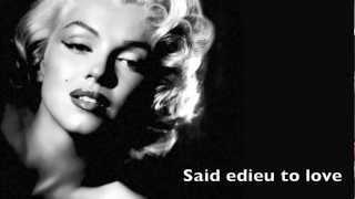 I&#39;m Through With Love - Marilyn Monroe (LYRICS) (HD)