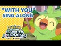 With You Pokémon Ultimate Journeys The Series Opening Theme Sing Along