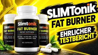 🔥 SLIMTONIK FATBURNER KAPSELN ERFAHRUNGEN – FUNKTIONIERT ES WIRKLICH? TESTBERICHT & BEWERTUNGEN