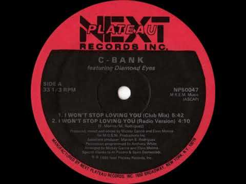 C-Bank Featuring Diamond Eyes - I Won't Stop Loving You (Club Mix)