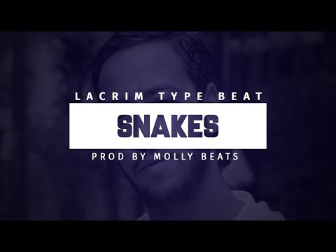 Lacrim Type Beat 2018 - Snakes (Prod. Molly Beats)