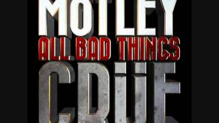 Mötley Crüe - All Bad Things