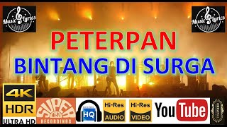 Download lagu PETERPAN - 'Bintang di Surga' M/V Lyrics UHD 4K Original jernih mp3