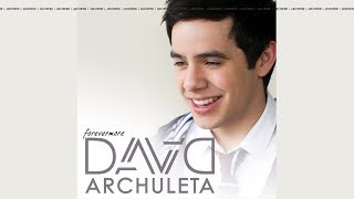 David Archuleta - I&#39;ll Never Go (Audio)