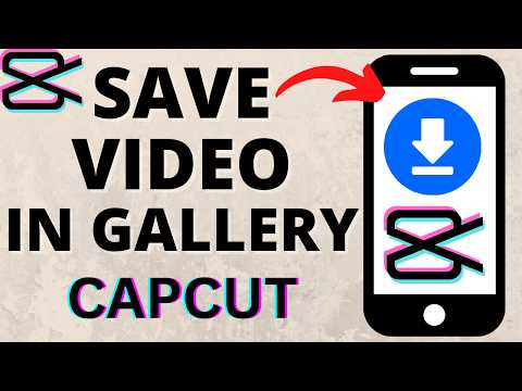 How to Save CapCut Video in Gallery - iPhone & Android
