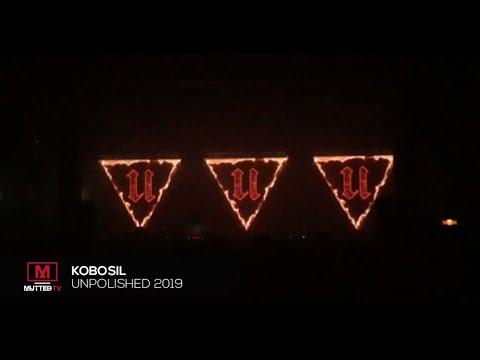 KOBOSIL @ UNPOLISHED 2019