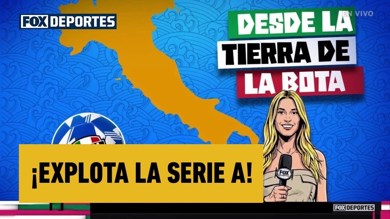 🇮🇹🔥 ¡EXPLOTA LA SERIE A! Ana Quiles nos trae los detalles de la Jornada 25 | Serie A