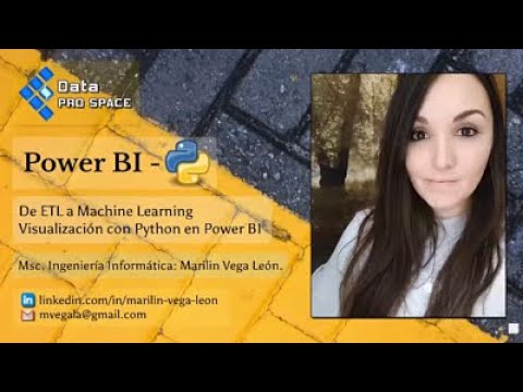 Del ETL a Machine Learning y Visualización con Python en Power BI