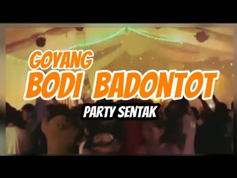 GUARACHA PARTY || GOYANG BODI BADONTOT || MIKY TANY FT HENDRIK EKSTRADA 