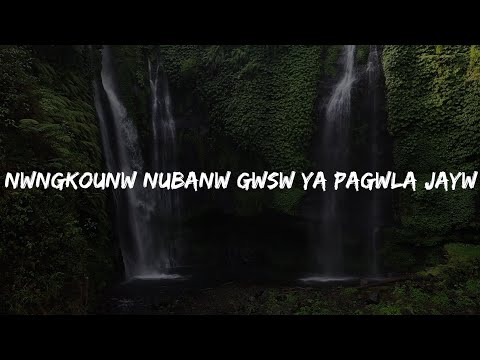 Charle$ - Nwngkounw Nubanw Gwsw Ya Pagwla Jayw (Official Lyric Video)