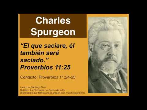 Proverbios 11,25. 2da parte. Devocional de hoy. Charles Spurgeon en español.