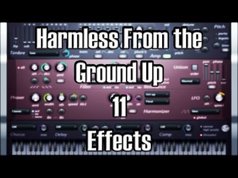 Harmless From The Ground Up 11 - Effects