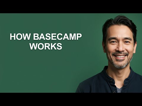 How Basecamp Works - KevinHowTo