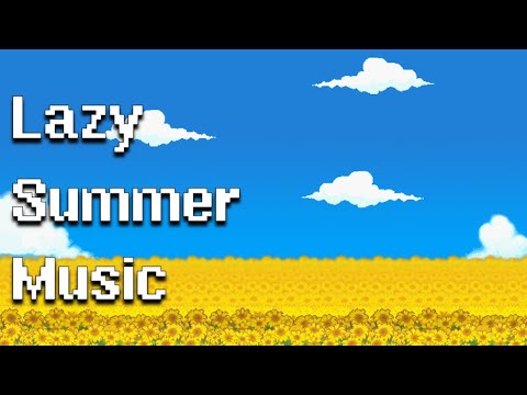 Lazy Summer Video Game Music
