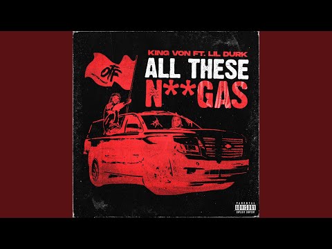 All These Niggas (feat. Lil Durk)