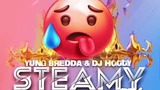 Yung Bredda & DJ Hotty -  Steam 6 (Dec 2021)