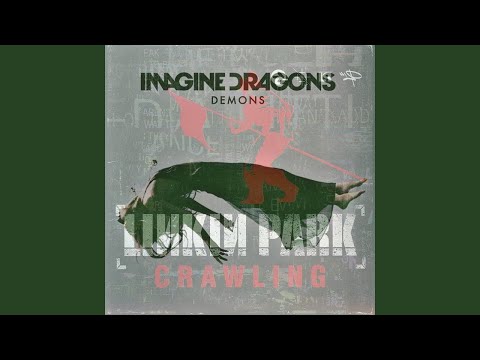 Imagine Dragons & Aaron Lewis & Linkin Park - Crawling Demons (Kill_mR_DJ mashup)