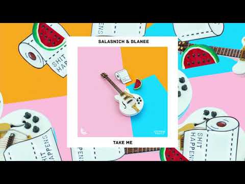 Salasnich & Blanee - Take Me