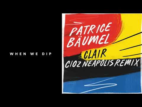 Premiere: Patrice Bäumel - Clair (Cioz Neapolis Remix) [Get Physical]