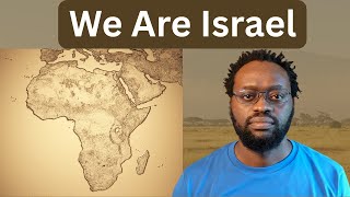 Why Africans Are Israelites: Part 1 - Hebrews, Israelites, and Judah