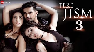 Tere Jism 3  Vishal Singh Sneha N & Kangana Sh