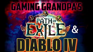 Diablo 4 and Poe Game Action Fun with Gaming Grandpa
