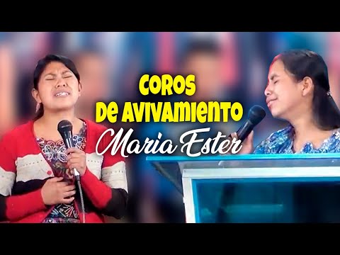 Coros De Avivamiento Pentecostales - Maria Ester En Vivo