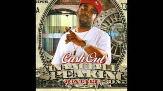 Cash Out - Financially Speaking - 15 - I Stay Poppin' Rubberbands feat. Lodge Boyz & Sino