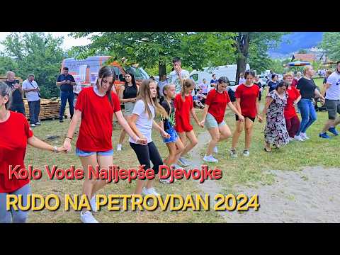 Rudo na Petrovdan - Kolo Vode Najljepše Djevojke 🥀🎀💥 - 12.07.2024.