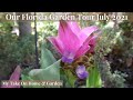 Florida Garden Tour July 2021