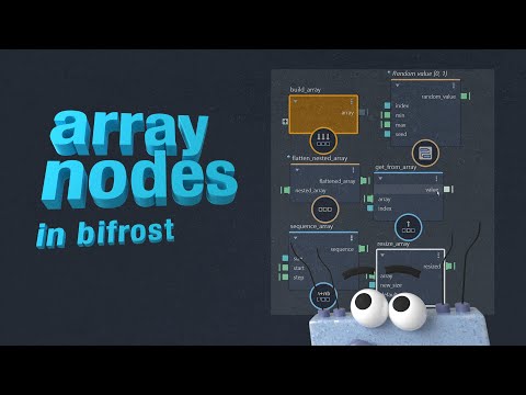 6 Array Nodes (for Beginners) - Maya Bifrost