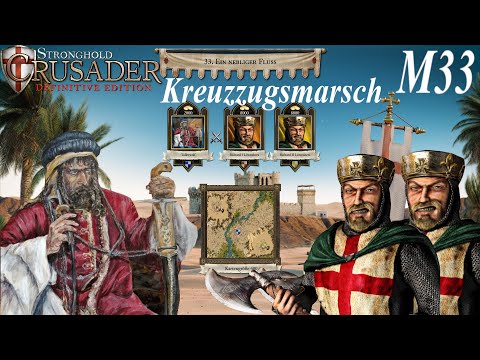 Ein nebliger Fluss | Kreuzzugsmarsch M33 | Beduine | Stronghold Crusader: DE | Deutsch