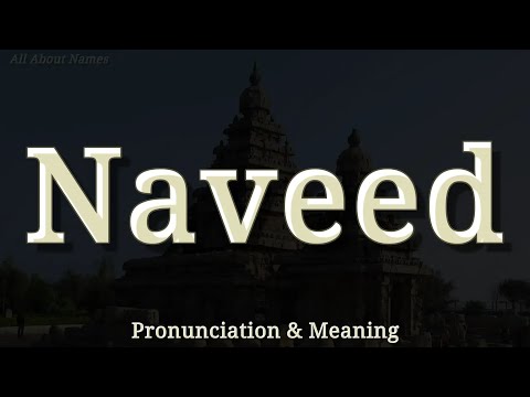 Naveed - Pronunciation and Meaning