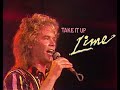 Lime - Take It Up (1984) Tv - 1984 /Tocata /Improved